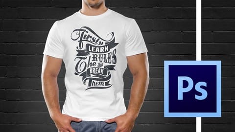 Bestselling T-shirt Design Masterclass With Adobe Photoshop