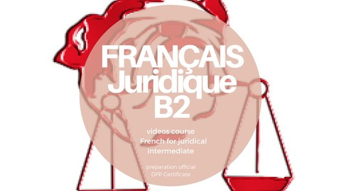 French for juridical course B2 level CEFRL official certific